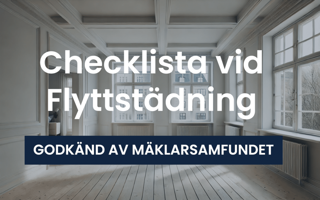 Flyttstädning checklista (Inkl. gratis PDF)