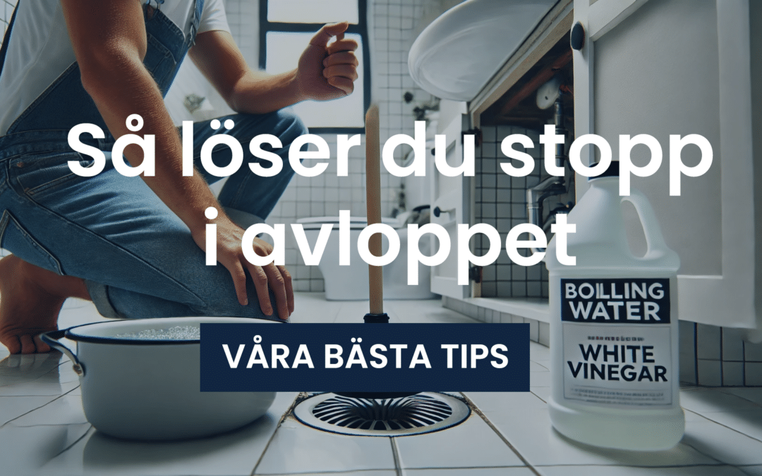 Guide: Stopp i avloppet i badrum